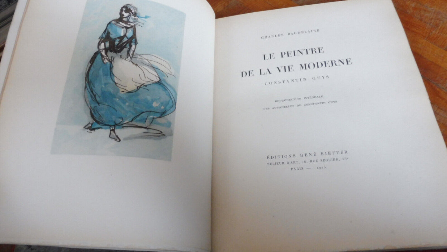 Charles Baudelaire le peintre de la vie moderne (C. Guys) 1923 illus. C. Guys