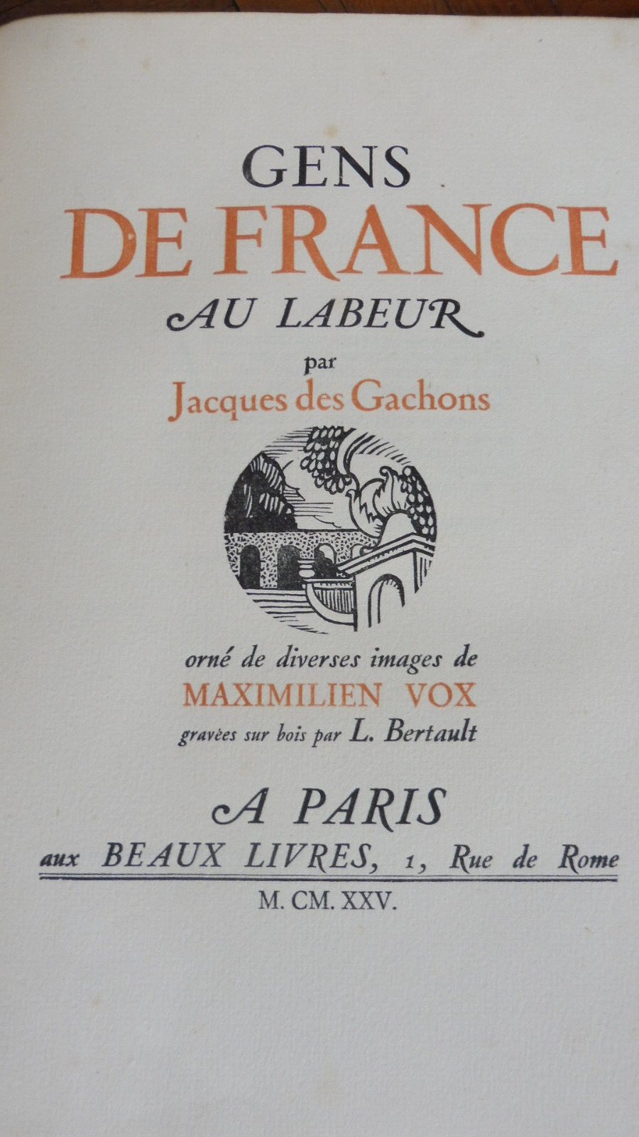 Gens de France au labeur (Jacques des Gachons) 1925 illus. Vox ENVOI