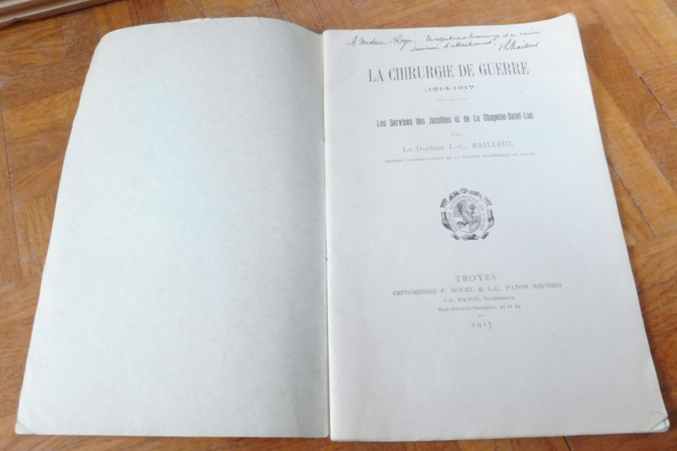 La Chirurgie de guerre (1914-1917) (Bailleul) 1917 ENVOI