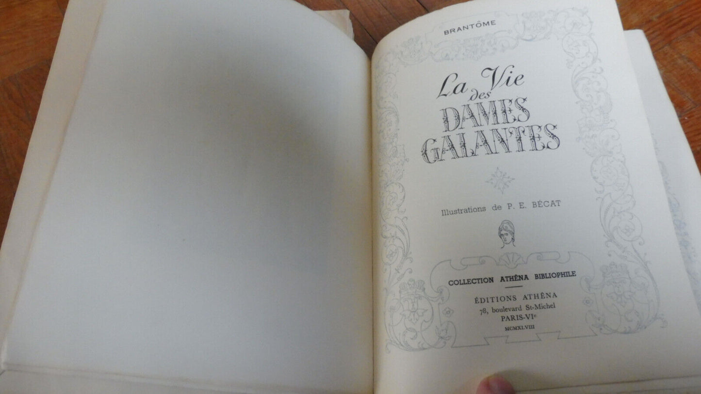 La Vie des dames galantes (Brantôme) 1948 illus. Bécat 2/2 CURIOSA