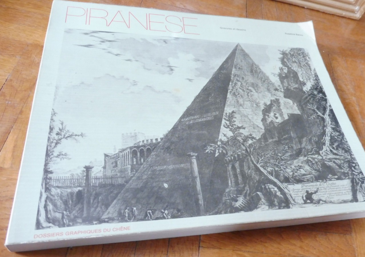 Piranèse. Gravures et dessins (R. Bacou) 1974