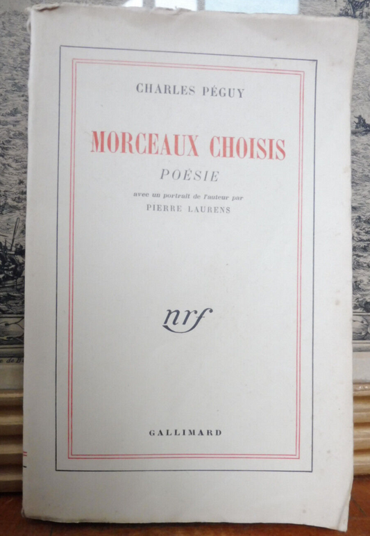 Morceaux choisis. Poésie (Charles Péguy) 1950