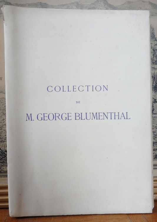 Collection de M. George Blumenthal 1932