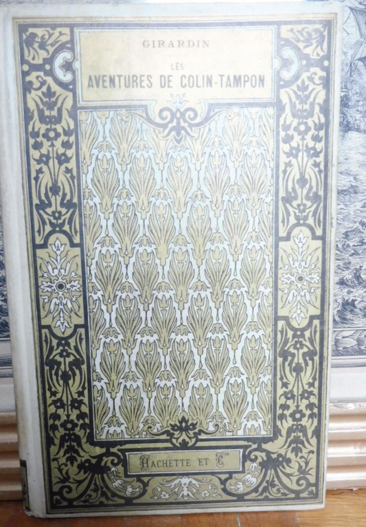 Les Aventures de Colin-Tampon (Girardin) 1907 illus. Tinant