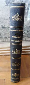 Histoire d'un village (Vicomte de Melun) 1864 SUISSE SAVOIE
