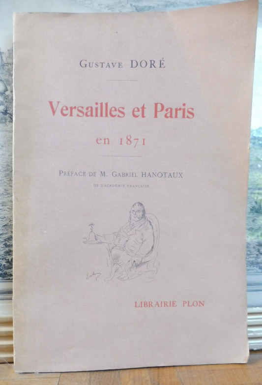 Versailles et Paris en 1871 (Gustave Doré) 1907