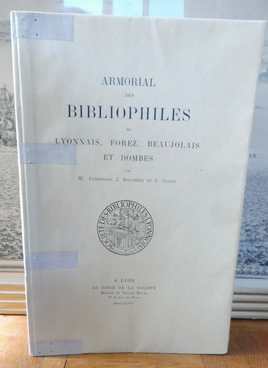 Armorial des bibliophiles de Lyonnais, Forez... (Poidebard et alii.) 1907
