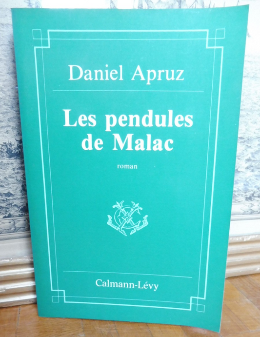 Les Pendules de Malac (Daniel Apruz) 1982 EO ENVOI