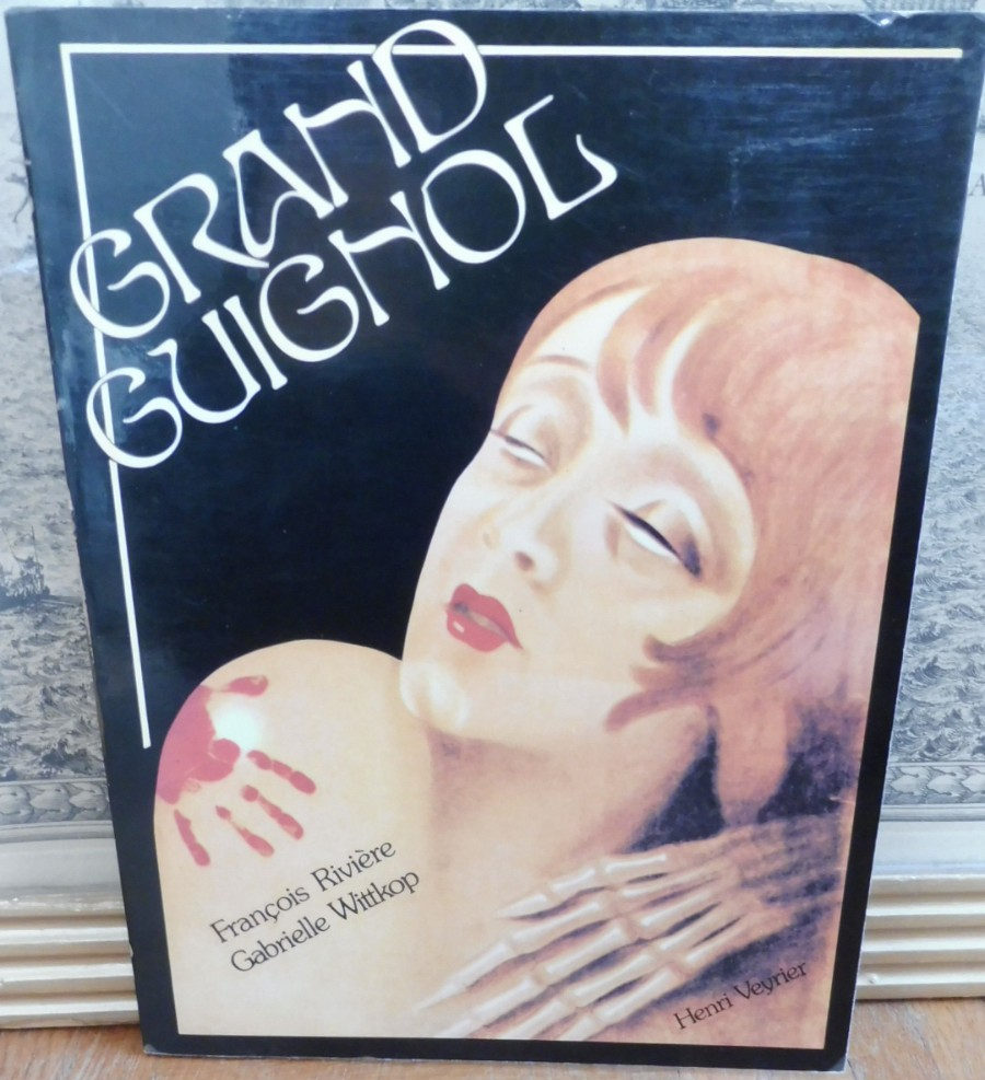 Grand Guignol (Rivière et Wittkop) 1979