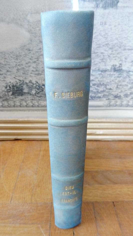 Dieu est-il français ? (Friedrich Sieburg) 1930