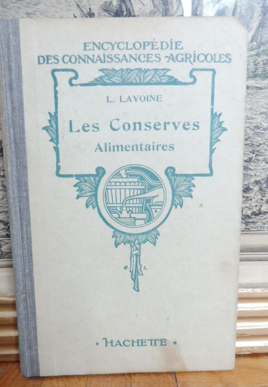 Les Conserves alimentaires (L. Lavoine) s.d.