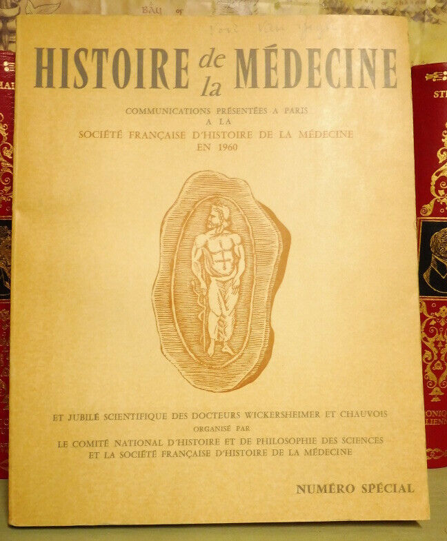 Histoire de la médecine. Numéro spécial. 1960