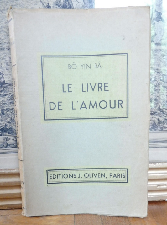 Le Livre de l'amour (Bo Yin Ra) 1934
