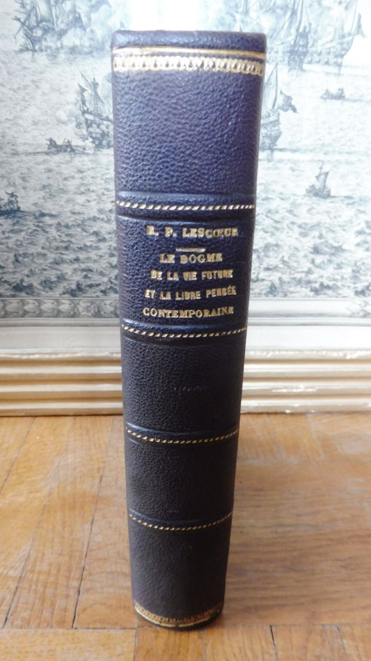 Le Dogme de la vie future et la libre pensée contemporaine (Lecoeur) 1892