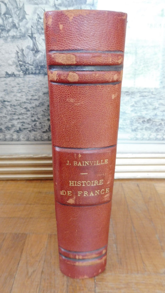 Histoire de France (Jacques Bainville) 1937 2 tomes en 1 vol. COMPLET