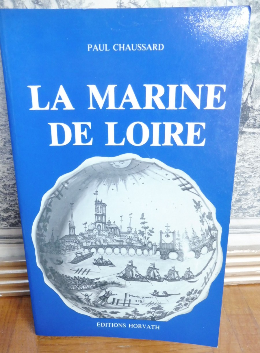 La Marine de Loire (Paul Chaussard) 1980