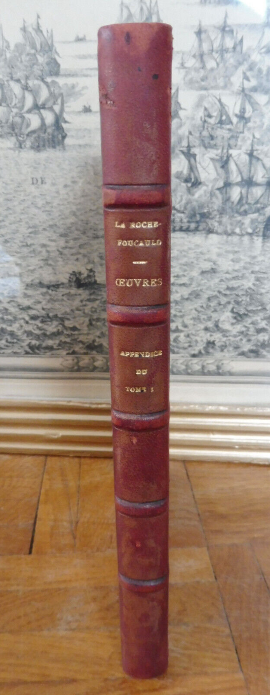 Appendice au 1er tome des oeuvres de La Rochefoucaud (Gilbert & Gourdault) 1883
