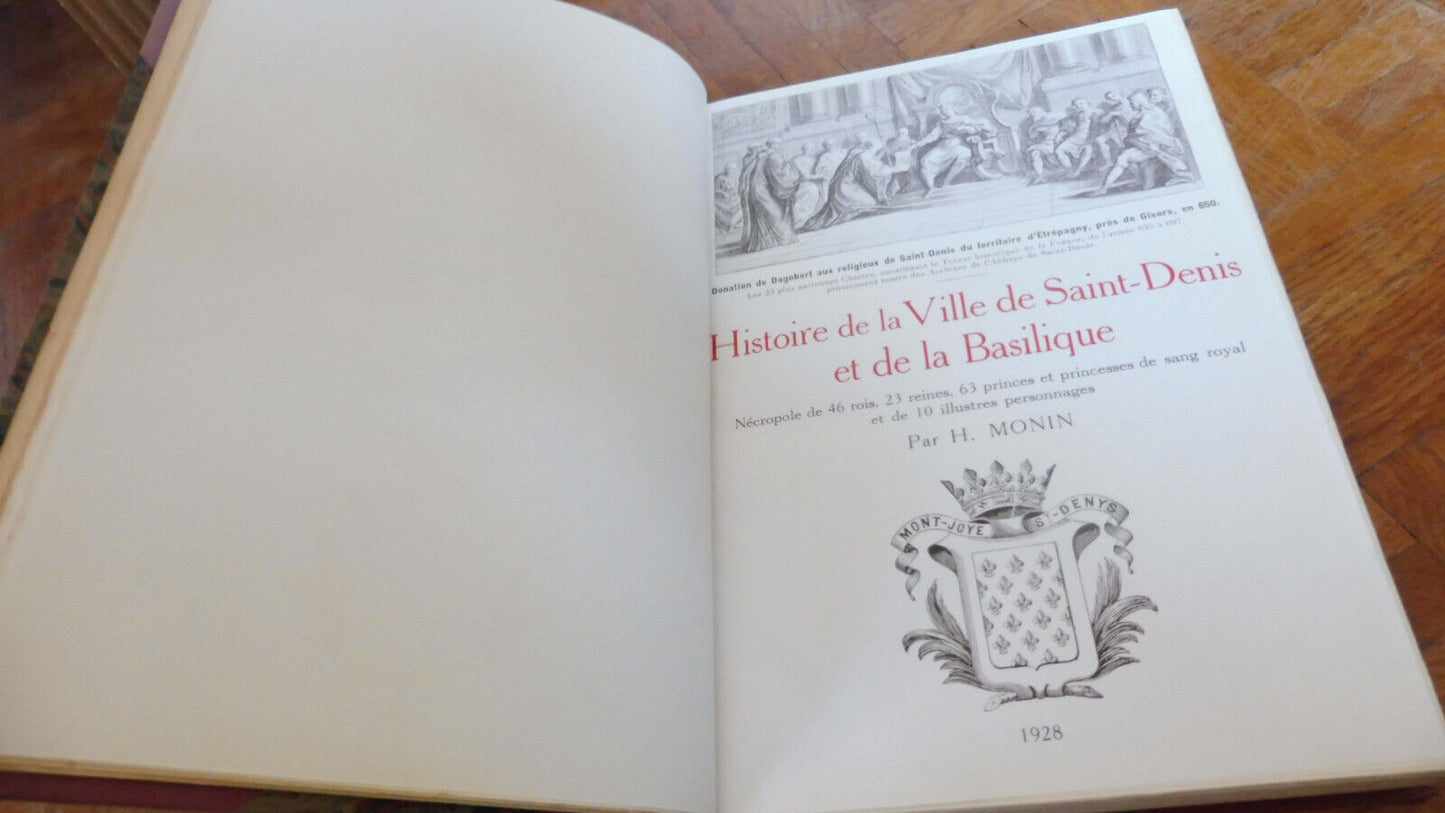 Histoire de la ville de Saint-Denis et de la basilique (H. Monin) 1928