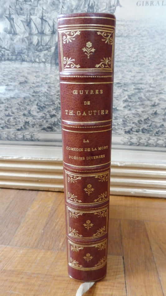 La Comédie de la Mort. Poésies diverses (Th. Gautier) 1890