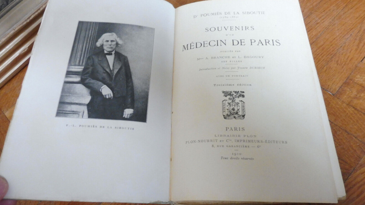 Souvenirs d'un médecin de Paris (Poumiès de la Siboutie) 1910