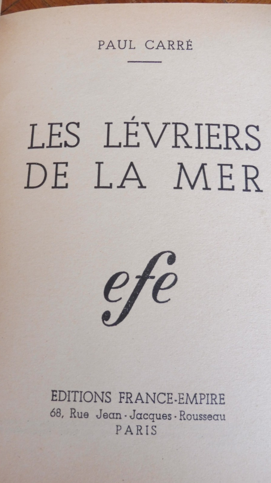 Les Lévriers des mers (P. Carré) 1953