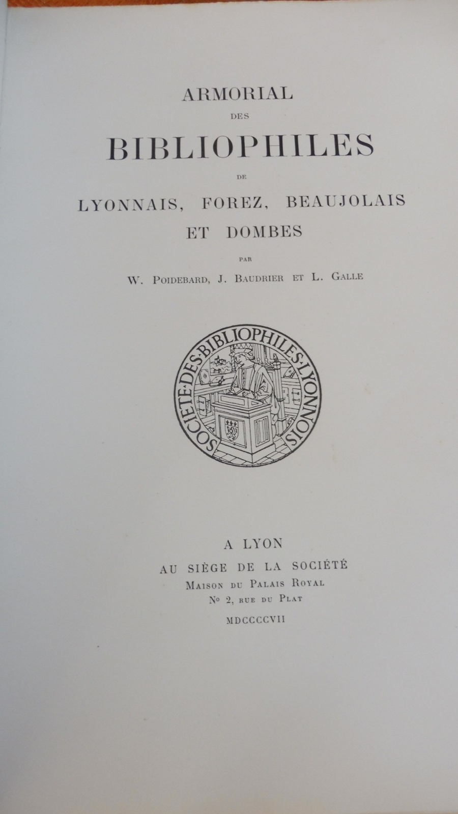 Armorial des bibliophiles de Lyonnais, Forez... (Poidebard et alii.) 1907
