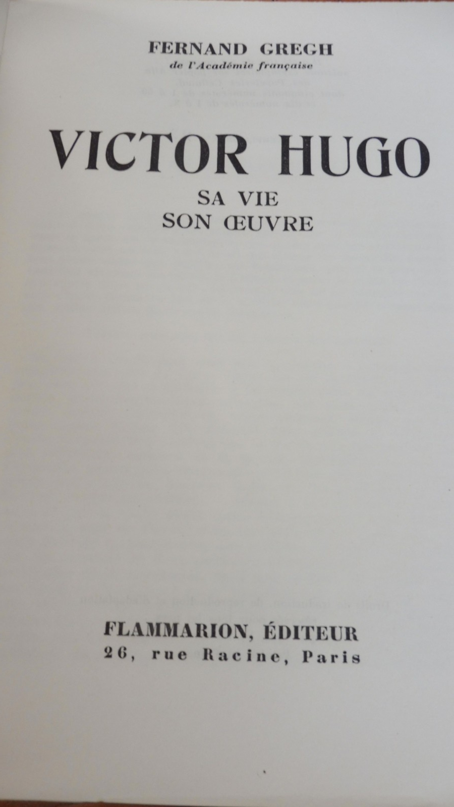 Victor Hugo. Sa vie. Son oeuvre (Fernand Gregh) 1954 ENVOI EO