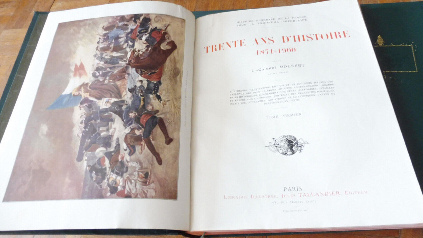 Trente ans d'histoire. 1871-1900 (Lt.-Colonel Rousset) s.d. 3/3