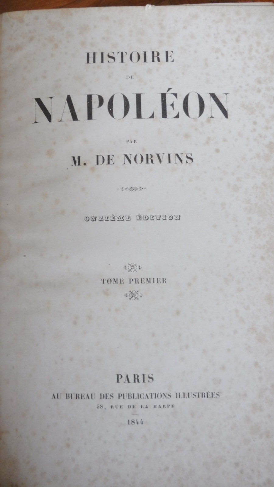 Histoire de Napoléon (De Norvins) 1844 2/2
