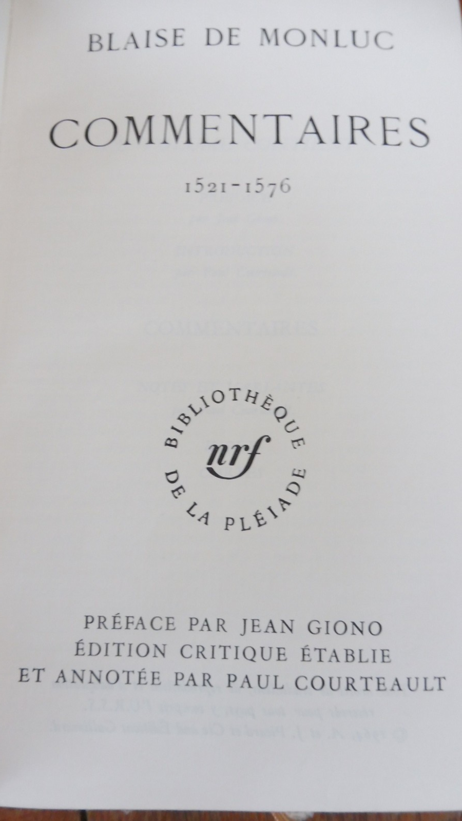 Commentaires de Monluc 1964 PLEIADE