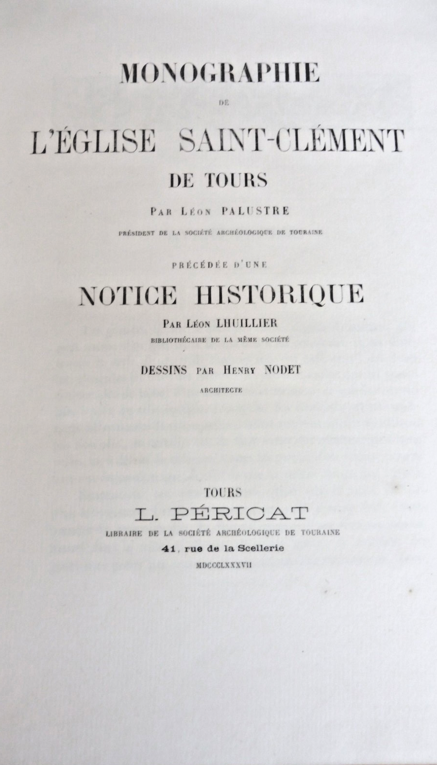 Monographie de l'Eglise Saint-Clément de Tours (Léon Palustre) 1887