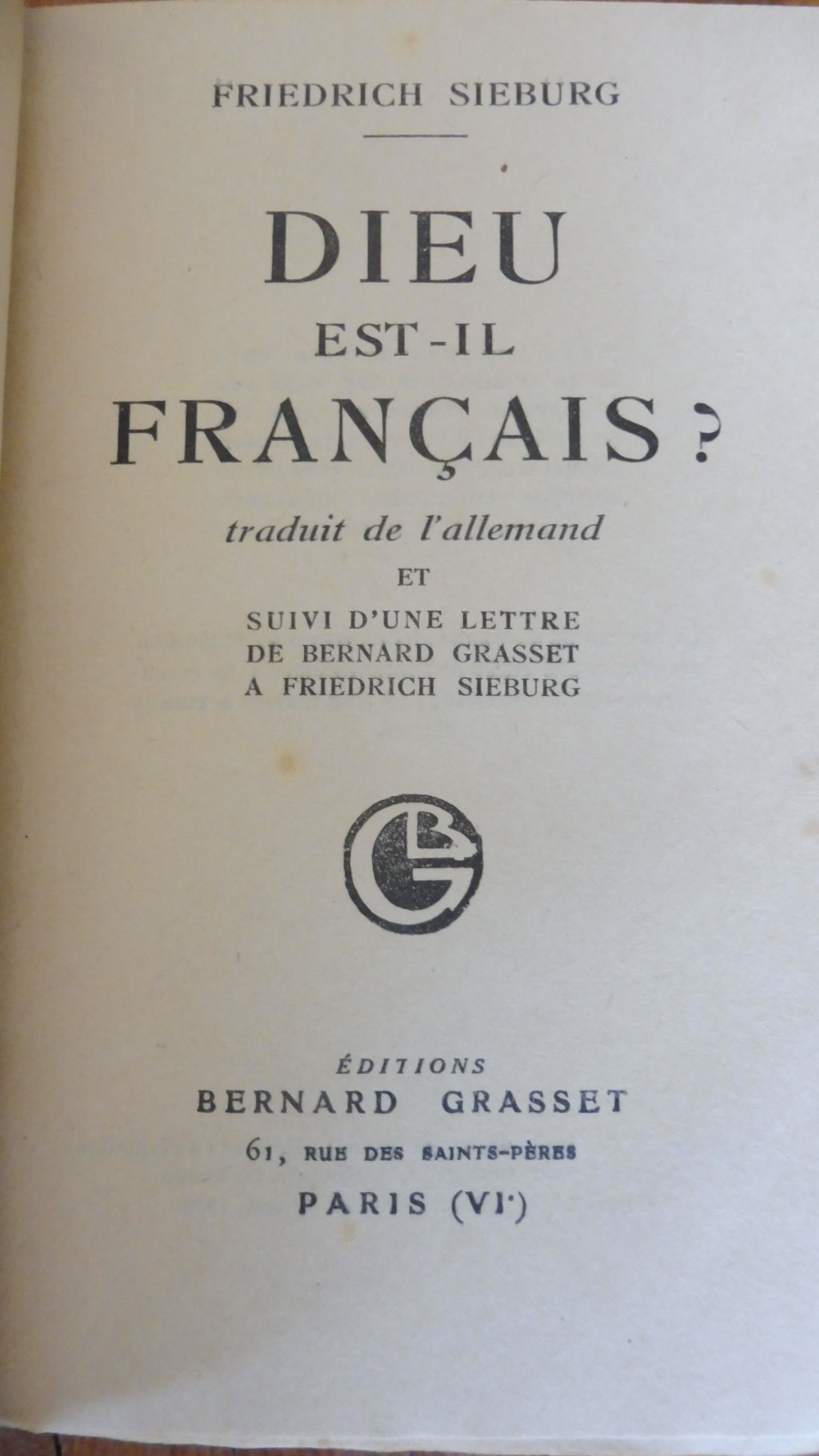 Dieu est-il français ? (Friedrich Sieburg) 1930