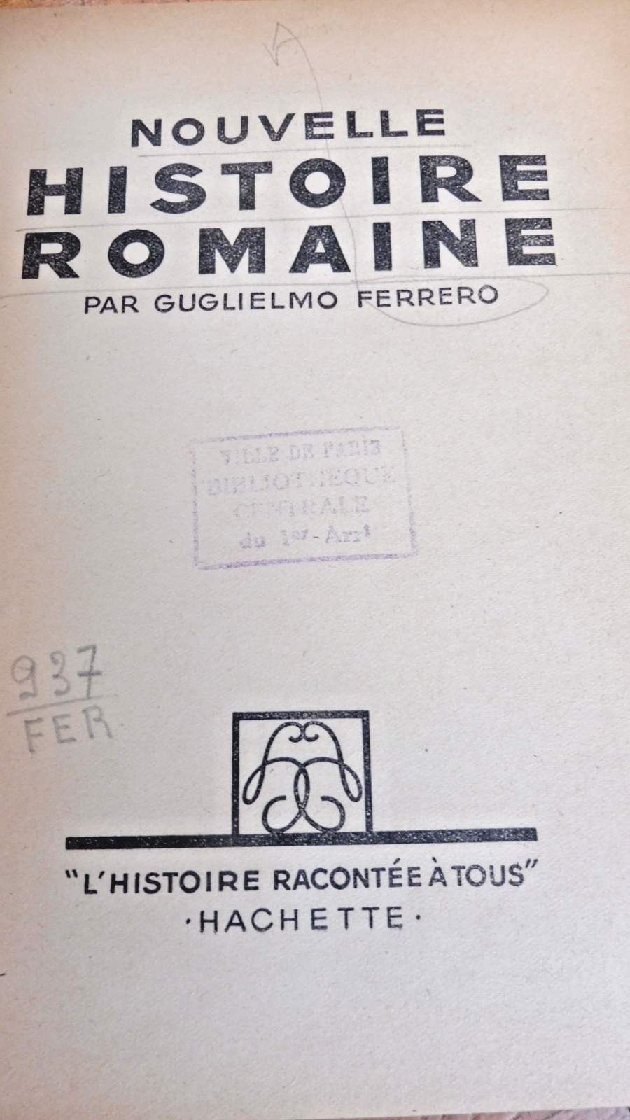 Nouvelle histoire romaine (Guglielmo Ferrero) 1949