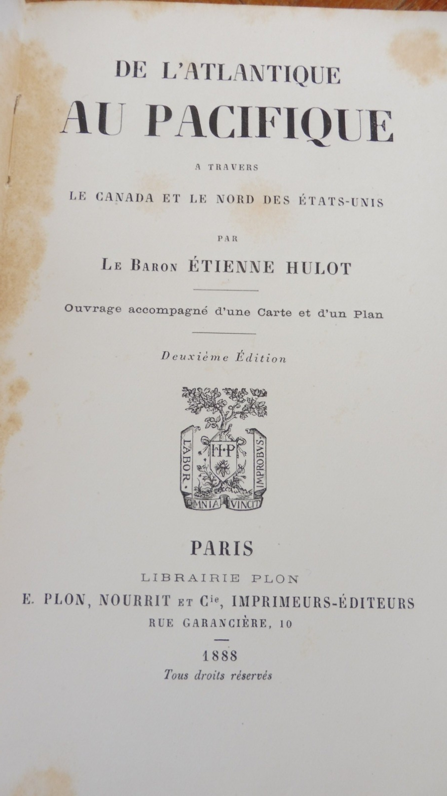De l'Atlantique au Pacifique (Baron Etienne Hulot) 1888 CANADA USA