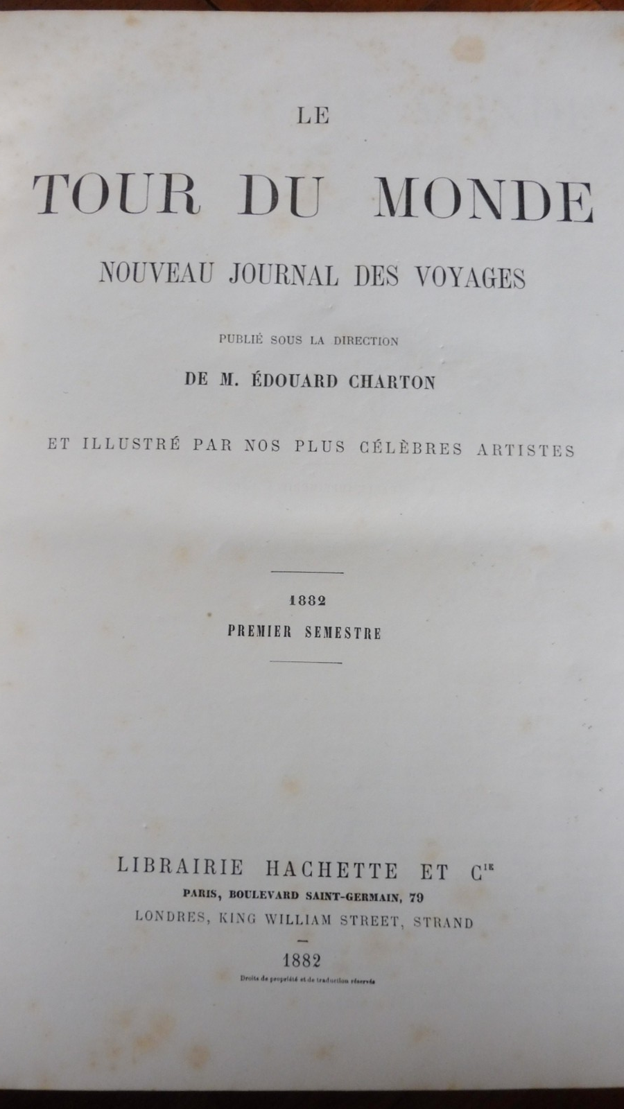 Le Tour du monde. Année 1882 (E. Charton) 1882 SYRIE, VENEZUELA, CHINE, NIGER...