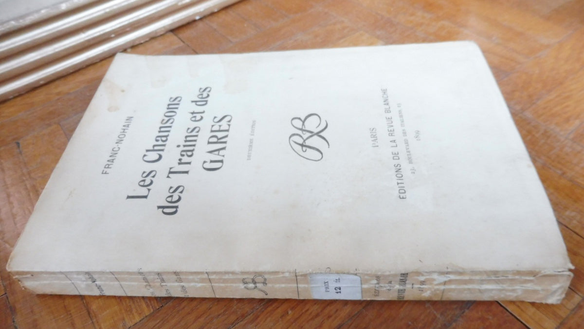 Les Chansons des trains et des gares (Franc Nohain) 1899 ENVOI