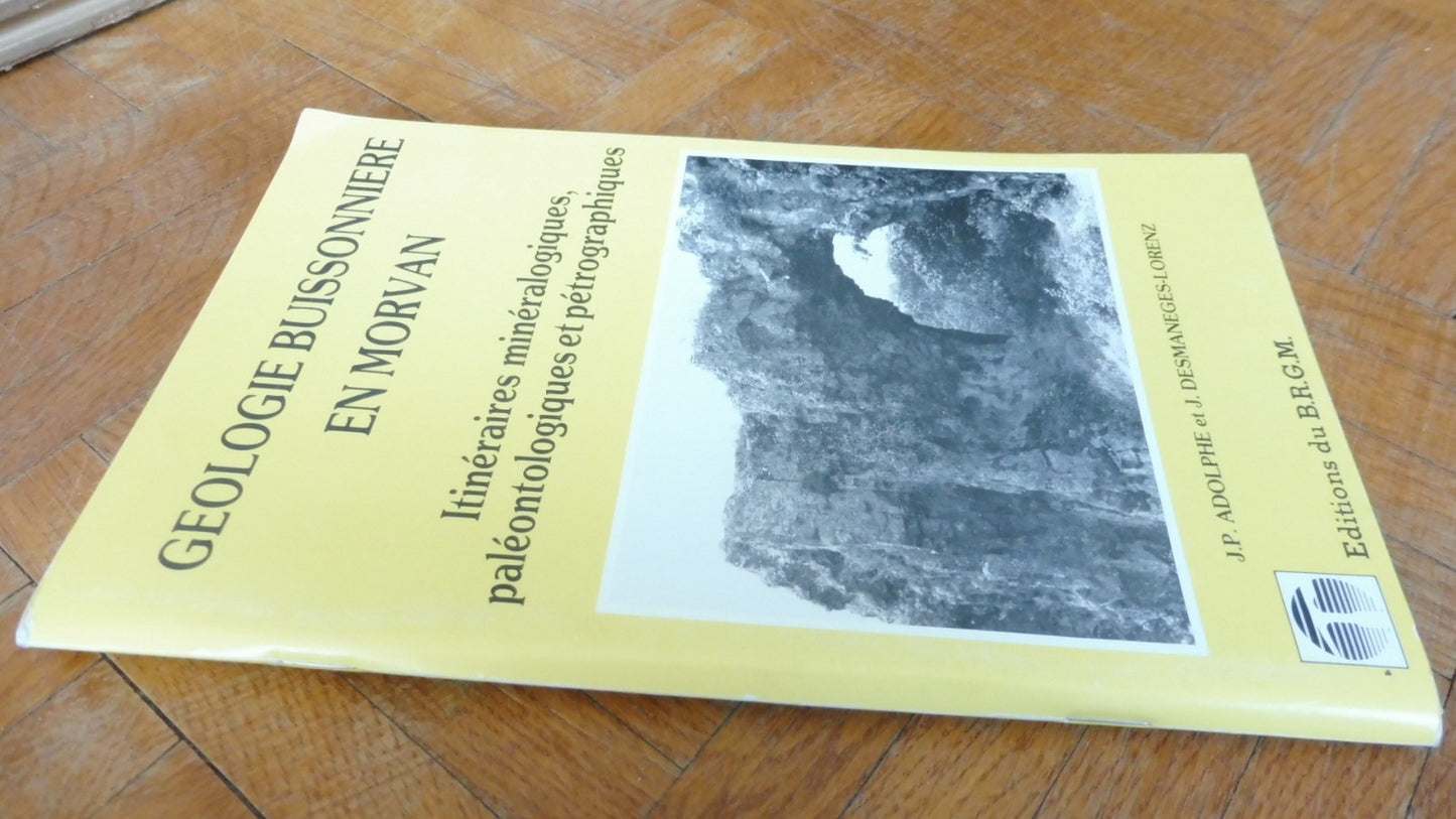 Géologie buissonnière en Morvan (Adolphe et Desmaneges-Lorenz) s.d.