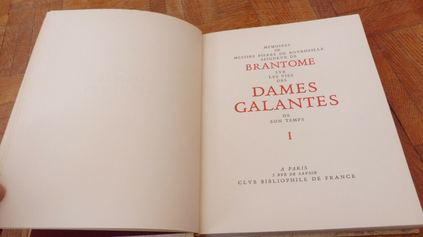 Mémoires du seigneur de Brantôme sur les vies des dames galantes 1953 3/3