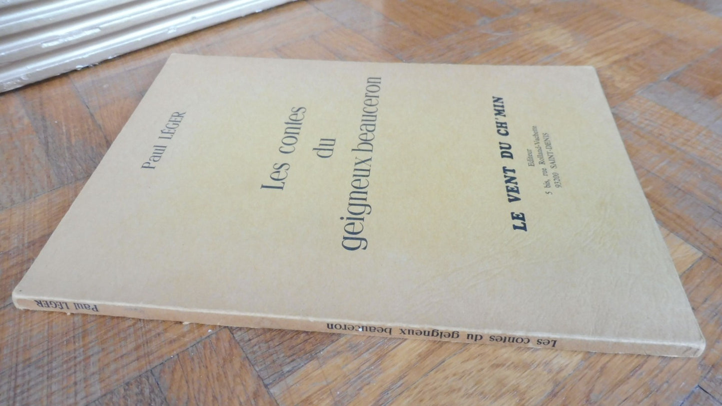 Les Contes du geigneux beauceron (Paul Léger) 1977