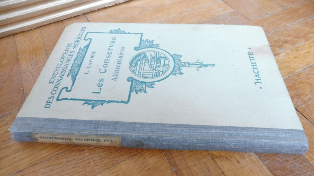 Les Conserves alimentaires (L. Lavoine) s.d.