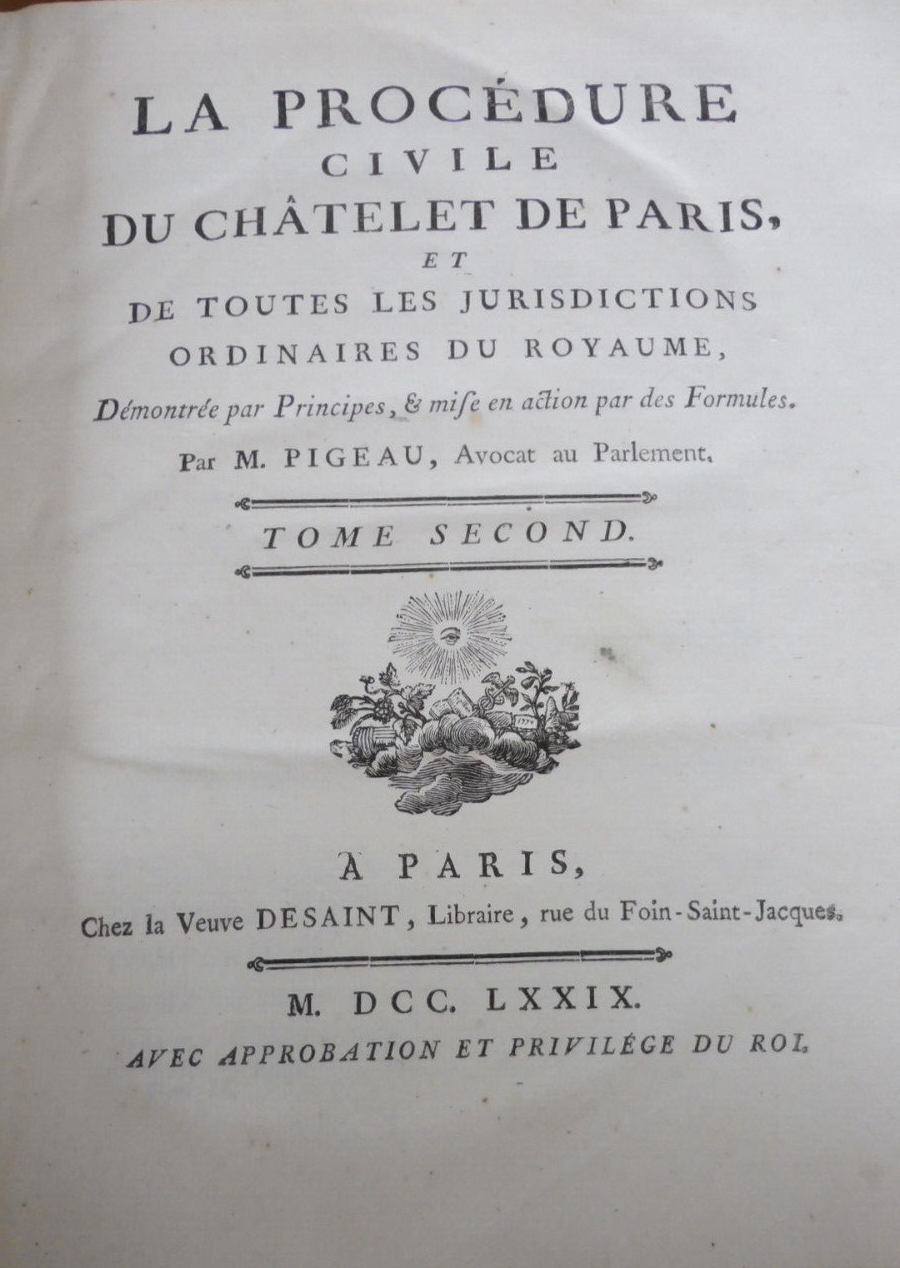 La Procédure civile du Châtelet de Paris (Pigeau) 1779 2/2