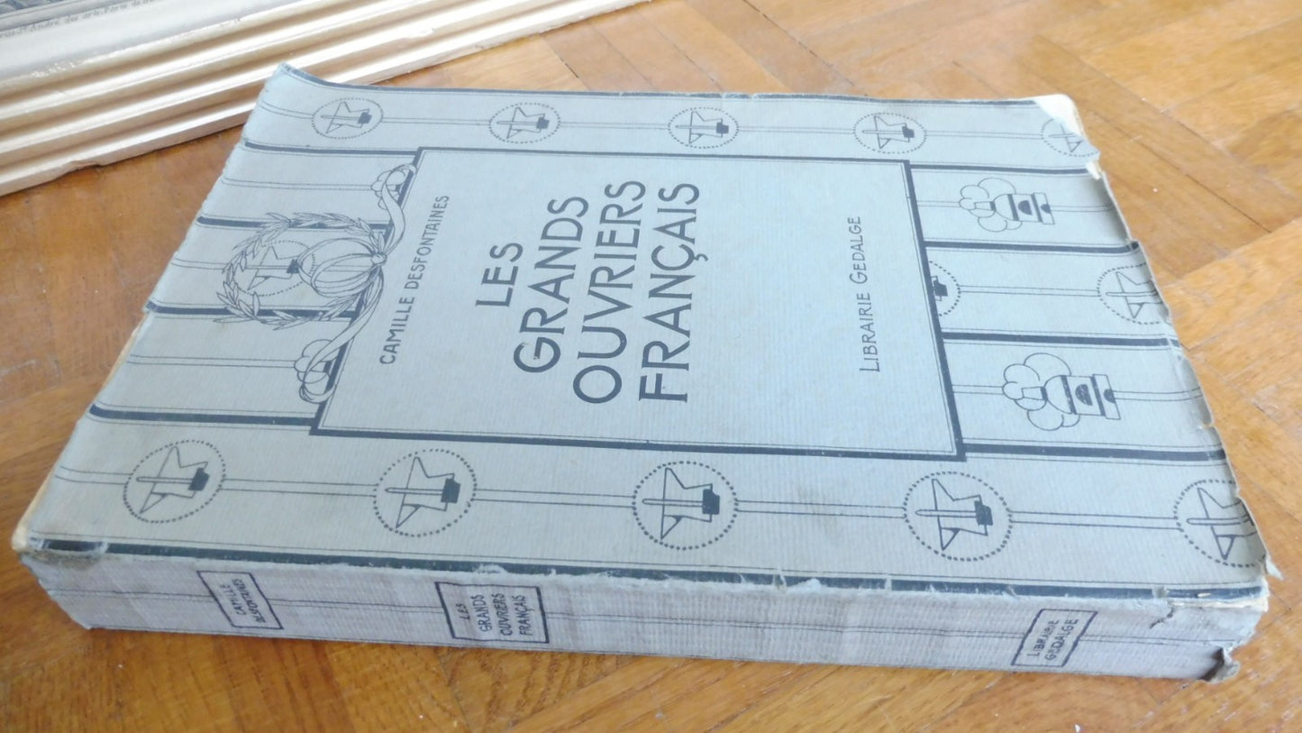 Les Grands ouvriers français (Camille Desfontaines) 1928