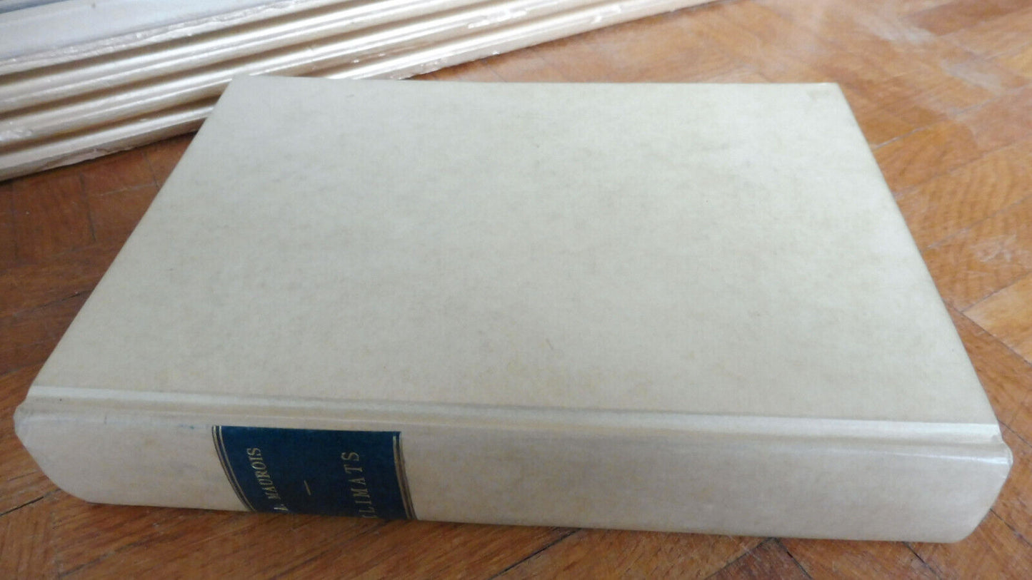 Climats (André Maurois) 1929 VELIN ENVOI