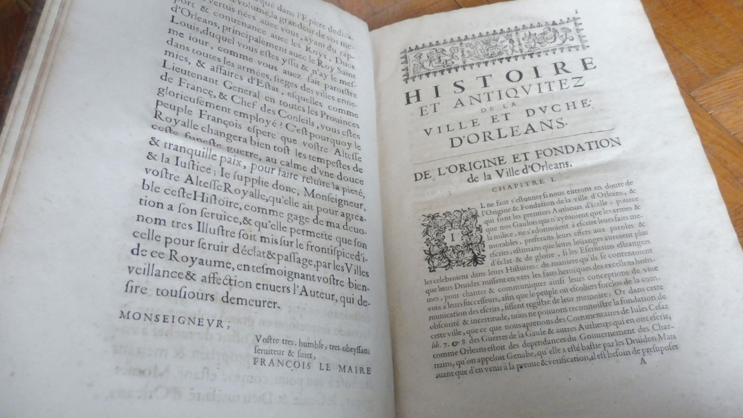 Histoire et antiquitez de la ville d'Orléans (François Le Maire) 1648 IN FOLIO