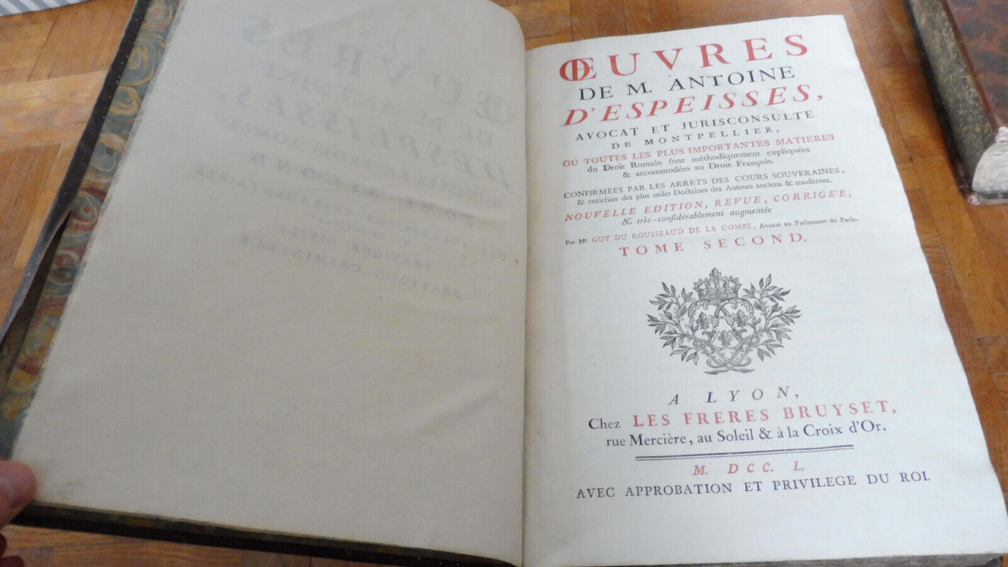 Oeuvres de M. Antoine D'Espeisses 1750 3/3 IN FOLIO DROIT