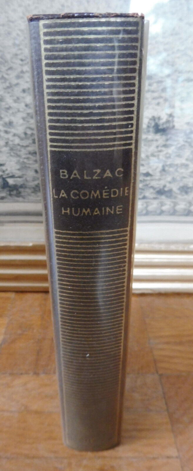 La Comédie humaine. T. IV (Balzac) 1952 PLEIADE