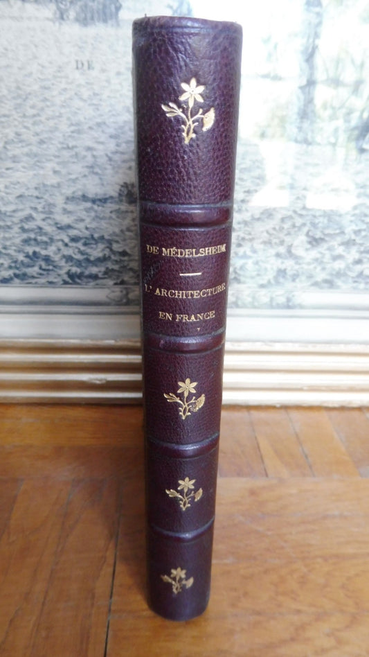 L'Architecture en France (Cerfberr de Medelsheim) 1883