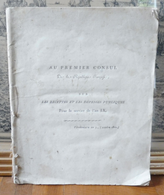 Au Premier Consul. Sur les recettes et dépenses (Haller) 1800 CONSULAT