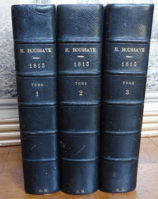 1815 (Henry Houssaye) 1905 3 volumes
