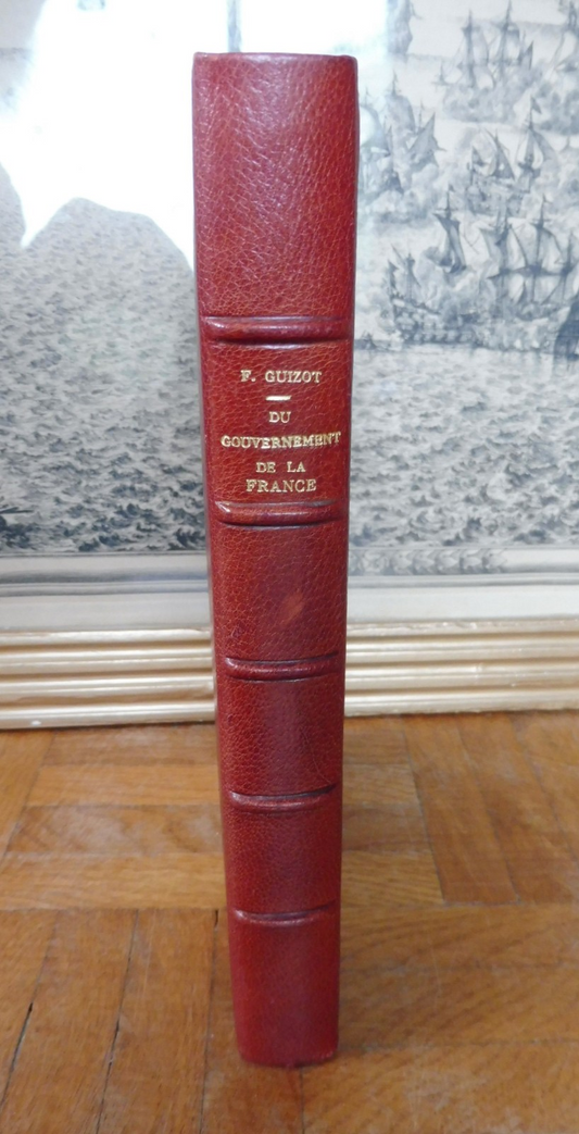 Du gouvernement de la France depuis la Restauration (F. Guizot) 1820